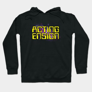 Acting Ensign Hoodie